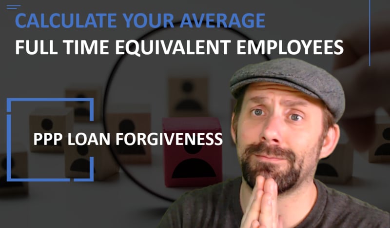PPP Full Time Equivalent Explained